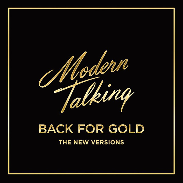 Modern Talking - Back For Gold - The New Versions, LP, vinila plate, 12&quot; vinyl record