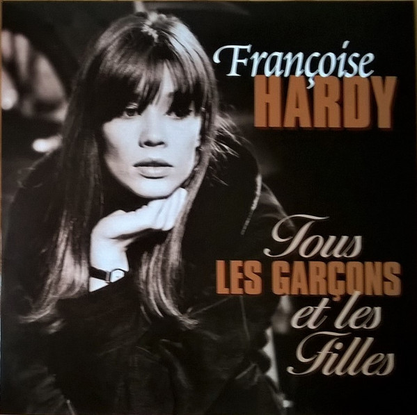 Françoise Hardy - Tous Les Garçons Et Les Filles, LP, vinila plate, 12&quot; vinyl record