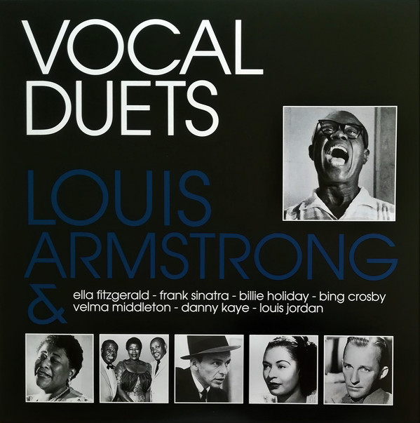 Louis Armstrong &amp; Ella Fitzgerald - Frank Sinatra - Billie Holiday - Bing Crosby - Velma Middleton - Danny Kaye  - Louis Jordan - Vocal Duets, LP, vinila plate, 12&quot; vinyl record