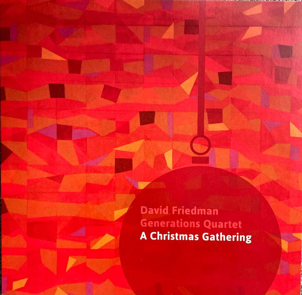 David Friedman Generations Quartet - A Christmas Gathering, LP, vinila plate, 12&quot; vinyl record