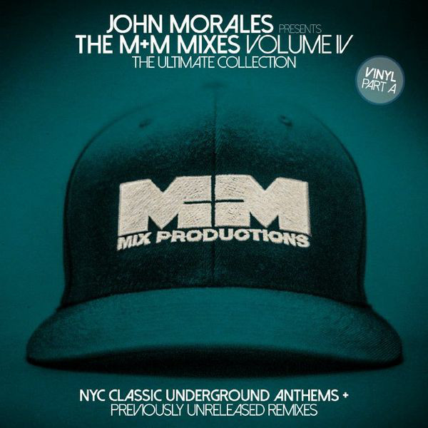 John Morales - The M+M Mixes Volume IV, The Ultimate Collection, Part A, Maxi-Single, 2x12&quot; vinyl record