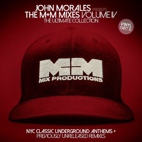 John Morales - The M+M Mixes Volume IV, The Ultimate Collection, Part B, Maxi-Single, 2x12&quot; vinyl record