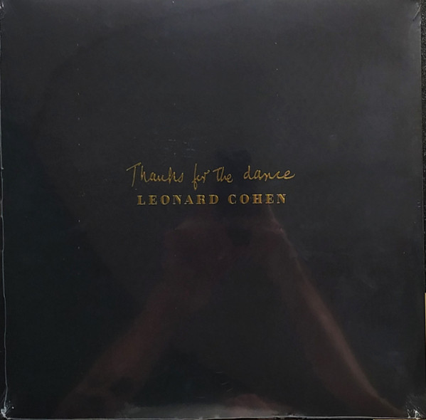 Leonard Cohen - Thanks For The Dance, LP, vinila plate, 12&quot; vinyl record