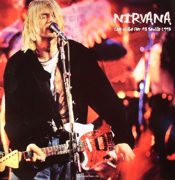 Nirvana - Live At The Pier 48 Seattle 1993, LP, vinila plate, 12&quot; vinyl record