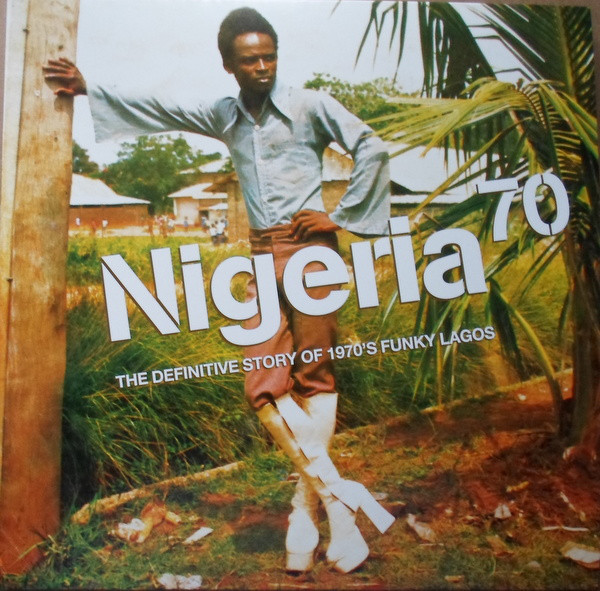 Various - Nigeria 70 (The Definitive Story of 1970's Funky Lagos), 3LP, vinila plates, 12&quot; vinyl record